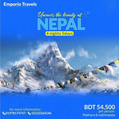 Nepal 4 nights 5 days Starting price BDT 54,500 Per Person Inclusions : ✔ Air Ticket ✔ Airport pick up & drop ✔ Breakfast ✔ 2 nights hotel accommodation at Pokhara ✔ 2 nights hotel accommodation at Kathmandu ✔ Kathmandu City Tour ✔ Sarangkot Tour ✔ Pokhara City Tour